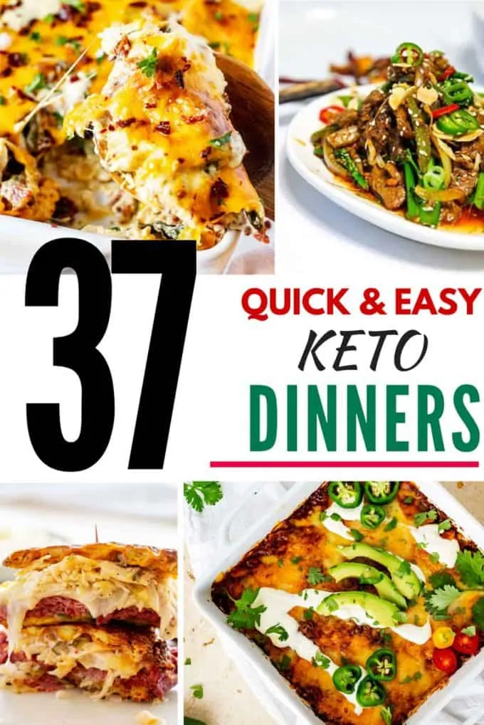 Photo collage of 4 keto-friendly dinners with the text in the center that says "37 Quick and Easy Keto Dinners: