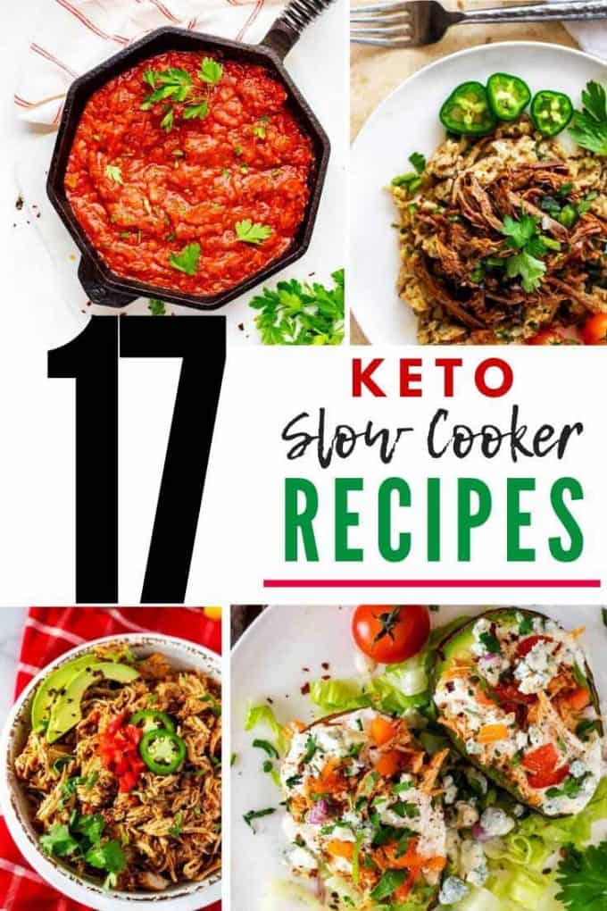 Photo collage of a picture of marinara, beef, chicken, an chicken stuffed avocados with the text 17 Keto Slow Cooker Recipes in the center.
