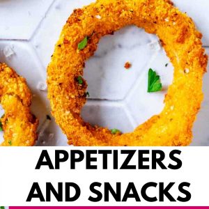 Close up photo of a keto onion ring with the text below that says Appetizers and snacks.