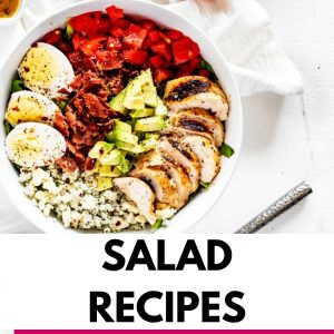 Photo of a low carb cobb salad with the text below that says Salad Recipes.