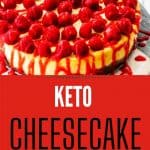 Side photo of a Keto Cheesecake with the text Keto Cheesecake beneath.