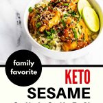 White bowl of sesame chicken with the text 'Family Favorite Keto Sesame Chicken' below.