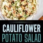 Overhead Photo of potato salad with the text that sauce Cauliflower Potato Salad - keto - low carb below.