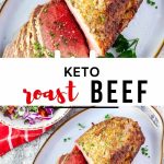 Two photos of roast beef with the text in the center that says Keto Roast Beef.
